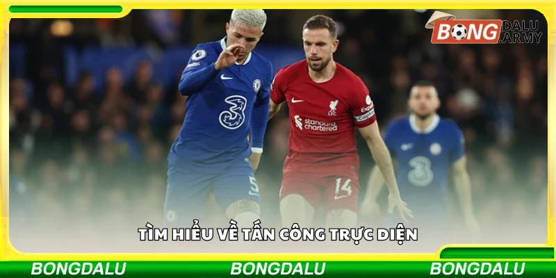 Tìm hiểu về tấn công trực diện