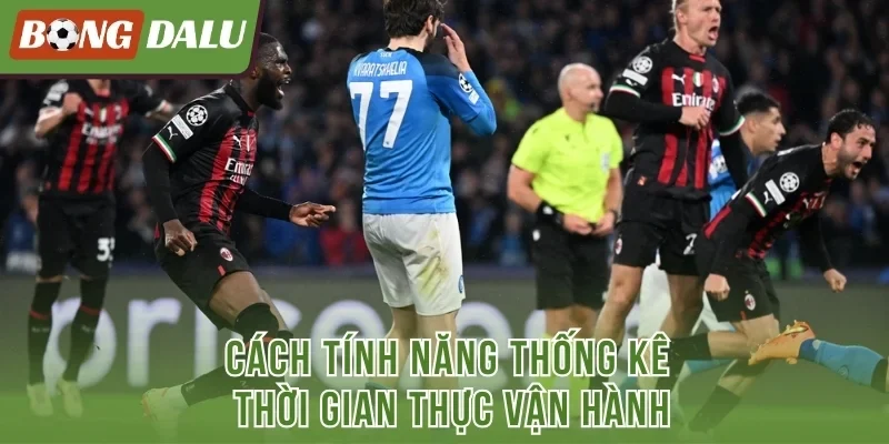 Cách tính năng thống kê thời gian thực vận hành